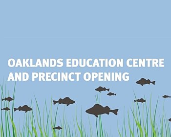 Oaklands Education Cetntre And Precinct Opening