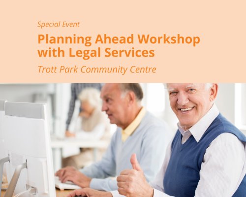 Planning Ahead Workshop with Legal Services TP