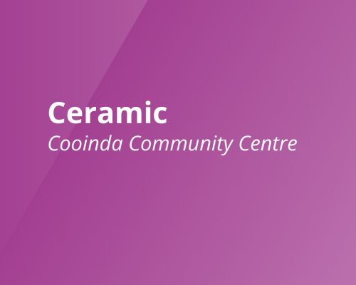 Ceramics Cooinda