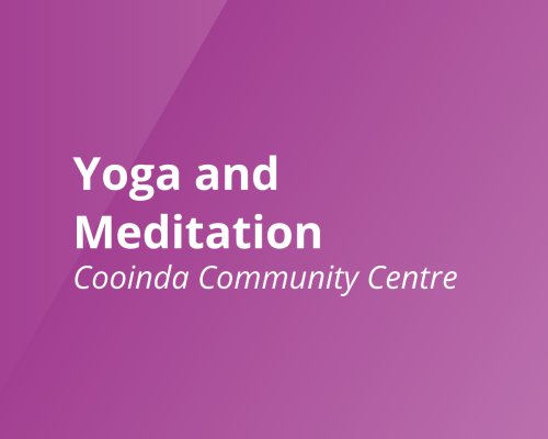 Yoga and mediation Cooinda