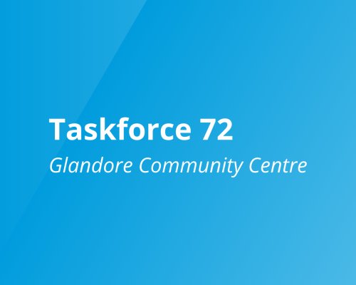 Taskforce 72 glandore