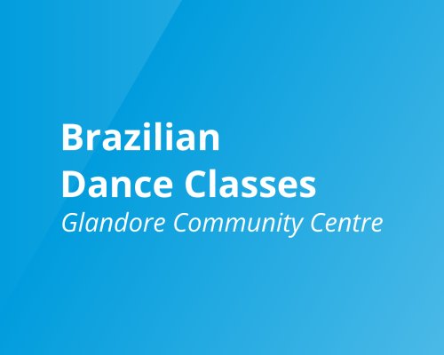 Brazilian Dance Classes glandore