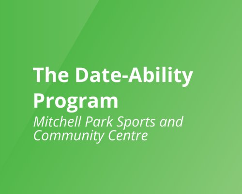 The Date Ability Program MPSCC