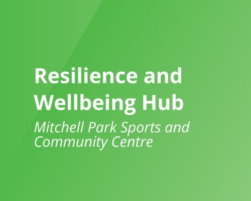 Resilience and Wellbeing Hub MPSCC