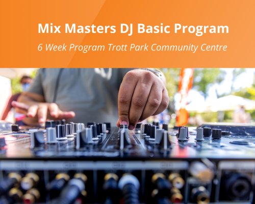 Mix Masters DJ Basic Program